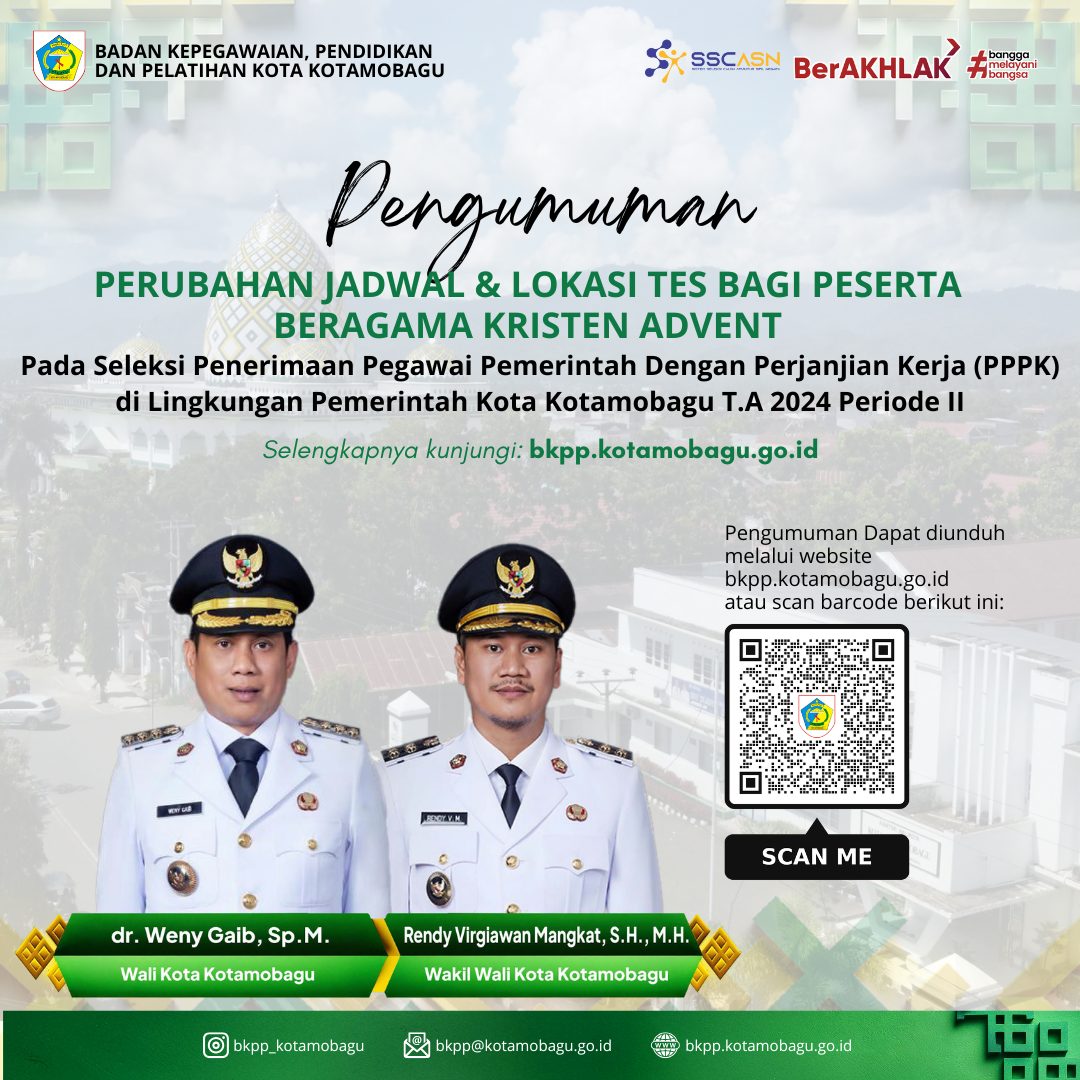 Pengumuman Perubahan Jadwal dan Lokasi Tes Bagi Peserta Yang Beragama Kristen Advent pada Seleksi PPPK Tahap II t.a 2024 Pemerintah Kota Kotamobagu